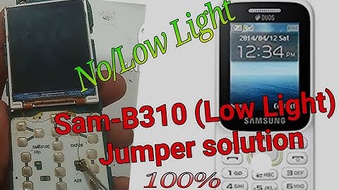SAM-B310(Low// No Display Light) Jumper solution Simple // Display light problume solution How to re