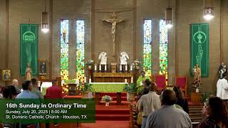 English: Part 2 | 16th Sunday in Ordinary Time | July 20, 2025 | 8:00 AM