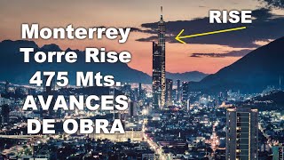 Torre Rise 475Mts. de Altura en Monterrey N.L. Avance de Cimentación