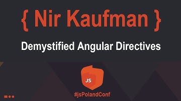 Demystified Angular Directives | Nir Kaufman