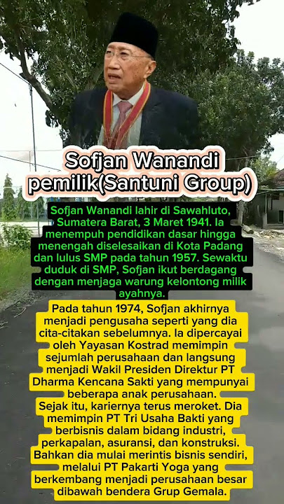 Profil Sofjan Wanandi Pemilik Santini Group