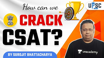 UPSC CSE | How can we Crack CSAT ? by Surojit Sir #UPSCCSE2021/2022