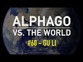 AlphaGo vs. The World: Game 60, AlphaGo Master (W) vs. Gu Li 9p (B) & Epilogue