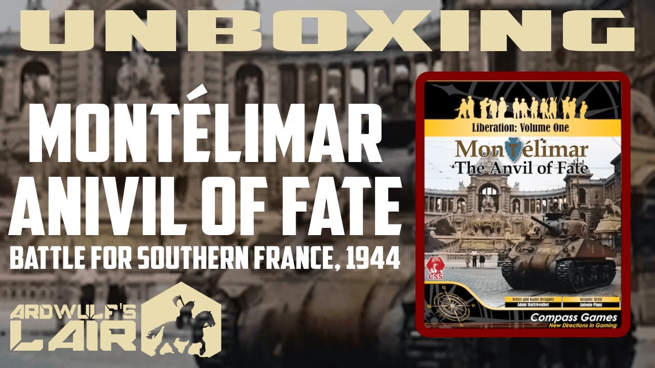 Unboxing | Montelimar: Anvil of Fate (Compass Games 2018) - YouTube