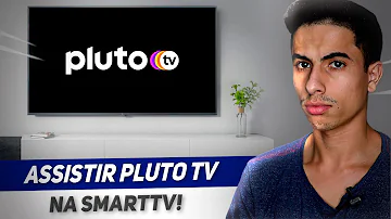 Como usar Pluto TV em Smart TV?