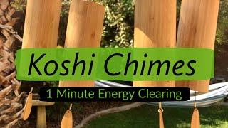 Koshi Chimes - 1 Minute Elemental Energy Clearing - Reiki & Sound Healing in Las Vegas, NV
