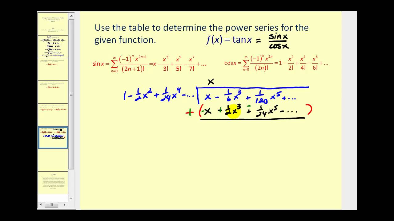 Using a Table of Basic Power Series to Determine More Power Series