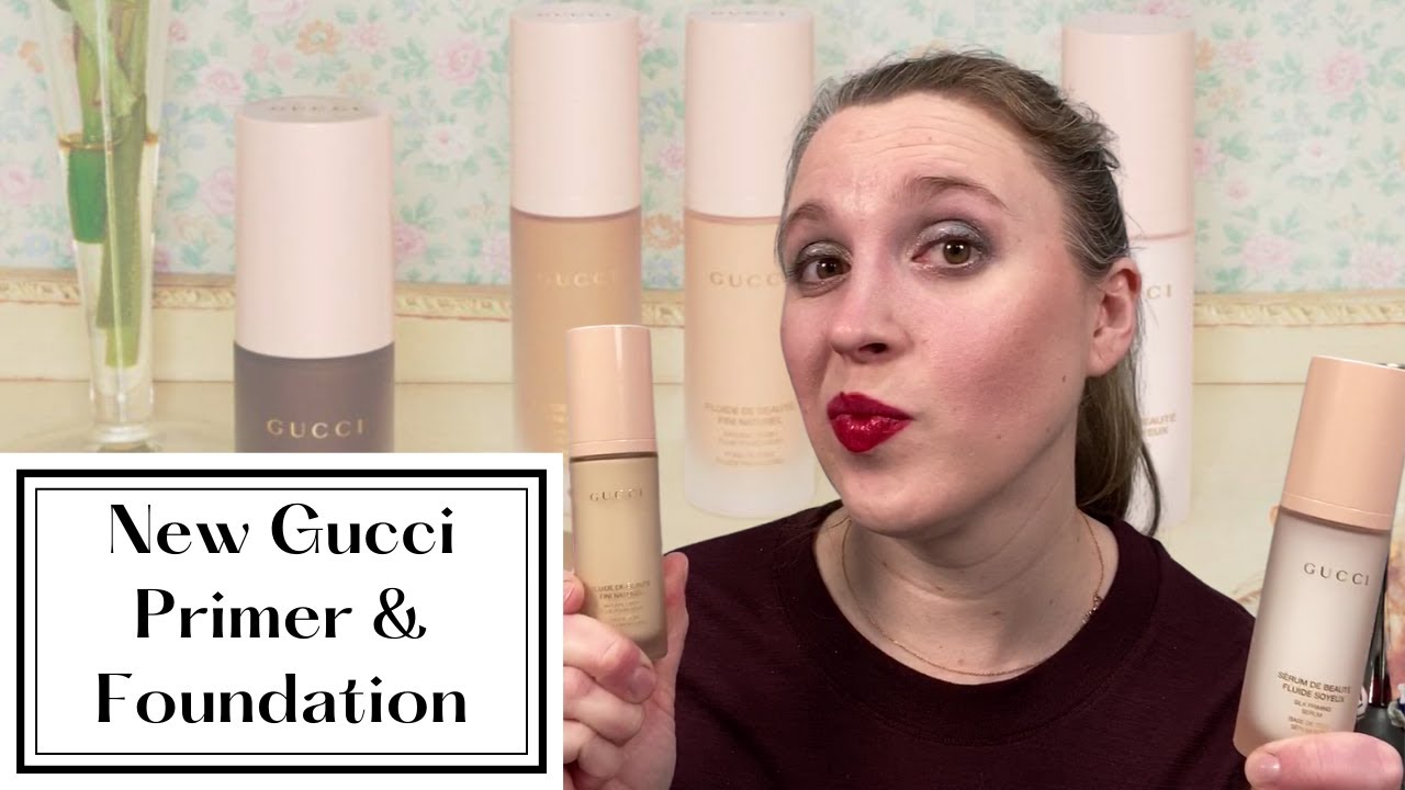 NEW GUCCI PRIMER AND FOUNDATION: Wear Test & Review of Fluide De Beauté Fini Naturel Foundation