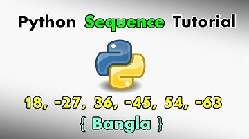 Python l Sequence Programming l Tutorial l Bangla l 2020 l Step by step