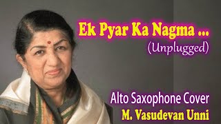 Breathless Melodies Unplugged Alto Sax Cover Of ek Pyar Ka Nagma Hai  Woodwind Vasudeva  96