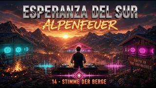 14 - Stimme der berge - Esperanza del Sur - #electronic #volksmusik modern Folk Fusion Party Music