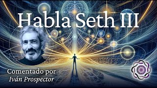 HABLA SETH 3 - 3. (3) Sugestión, telepatía y conjuntos de creencias (618)