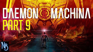 DAEMON X MACHINA Walkthrough Part 9 No Commentary