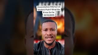 Assassination Attempt on Vladimir Putin What We Know So Far