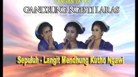 Seni Tayub & Karawitan : Sepuluh - Langit Mendhung Kutho Ngawi With Lyric