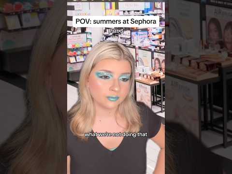 Summers at Sephora (again)