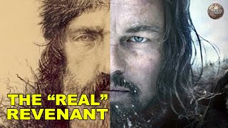 Hugh Glass | 'The Revenant' Protagonist Was Even More Badass In Real Life