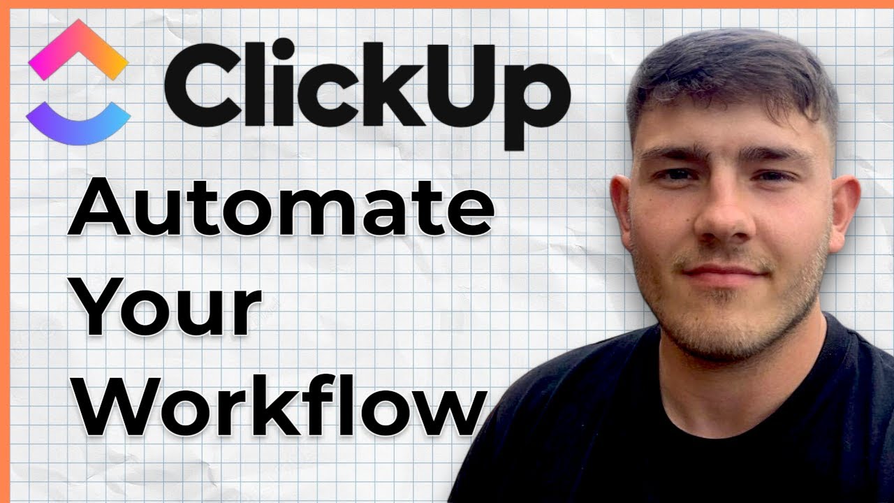 How to Automate Your Workflow ClickUp (2025 Guide) - YouTube