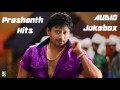 Prashanth Super Hit Popular | Audio Jukebox