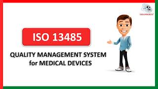 ISO 13485:2016 QMS for Medical Devices | What is ISO 13485 and Benefits of ISO 13485