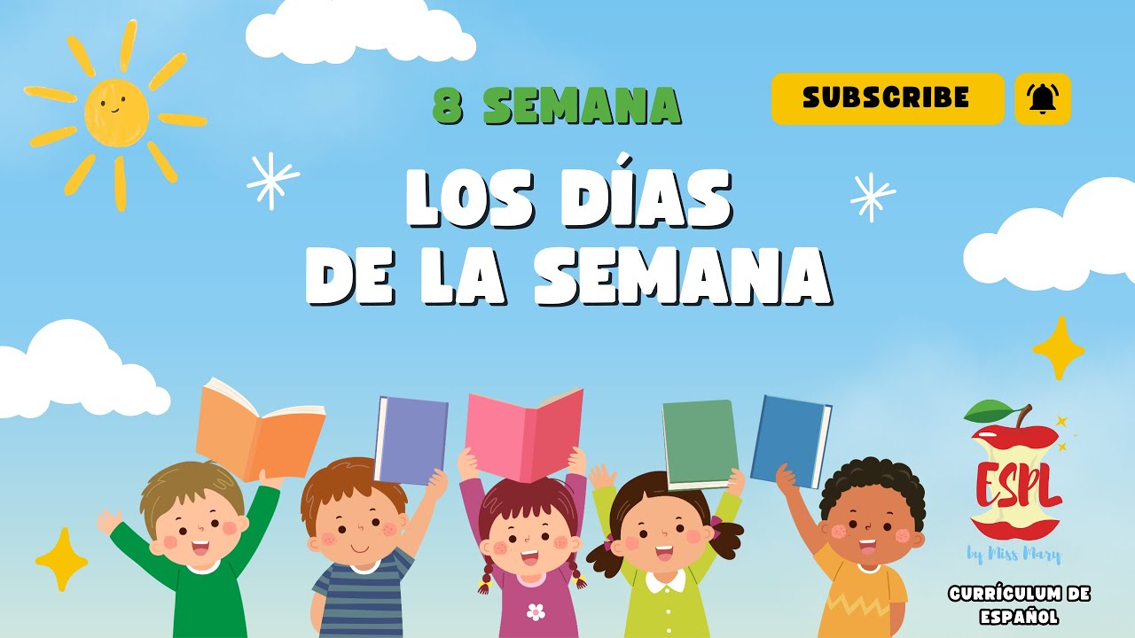 ESPL - Week 8 – Los días de la semana - Days of the week