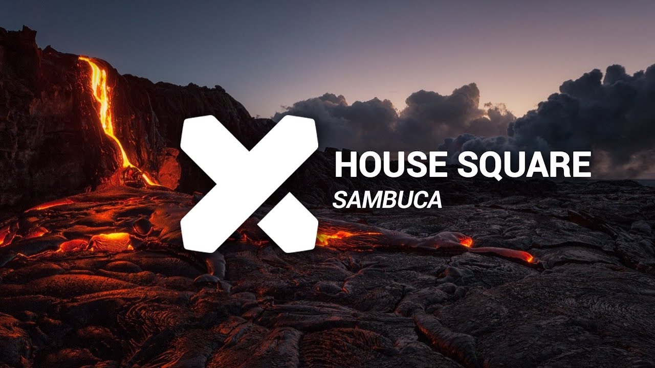 House Square   Sambuca Original Mix