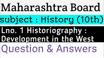 historyography  development in the west | lesson Question & Answers | class 10th