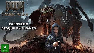 DOOM THE DARK AGES 😈 CAPITULO 3 (ATAQUE DE TITANES) #XboxGamePass + #CloudGaming 🎮💚 1080p60FPS screenshot 1