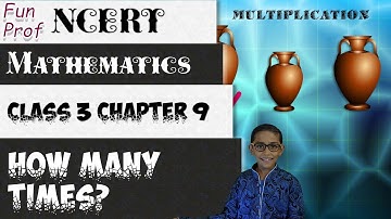 NCERT Class 3 Mathematics Chapter 9: How Many Times? | English | CBSE (IMO/NSTSE)