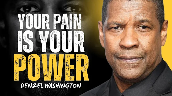 Your Pain Is Your Power - DENZEL WASHINGTON MOTIVATION
