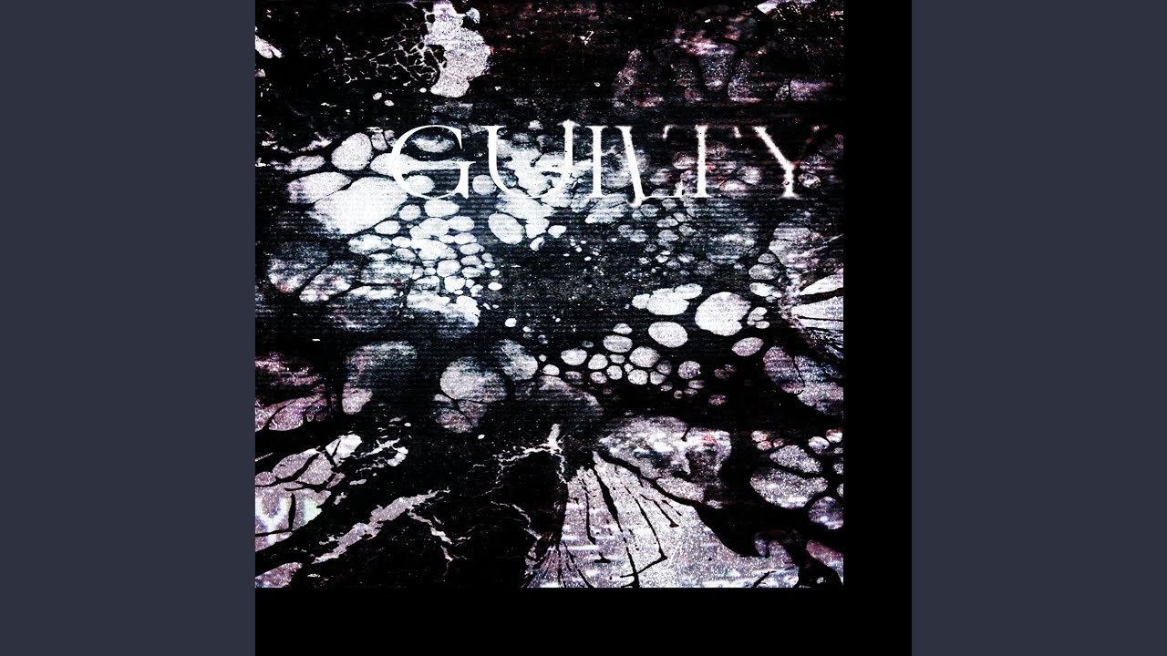 Watch Guilty on YouTube Watch Guilty on YouTube