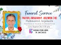 Funeral service i pastor abraham p josemon 78