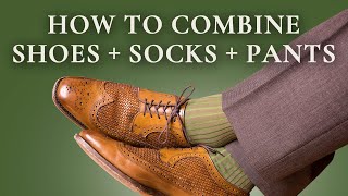 How To Combine Men's Socks, Shoes & Pants - Compliments Guaranteed