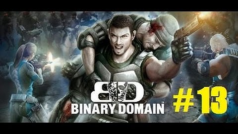 Binary Domain part 13: Monkey still wants banana