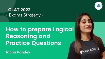 How to prepare Logical Reasoning and Practice Questions l Exam Strategy l CLAT 2022 l Richa Pandey