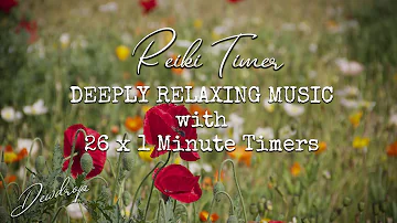 Reiki 1 Minute Timer ~ Reiki Healing Music with 1 Min Timer