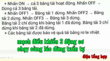 mạch điều khiển 3 băng tải chạy cùng lúc dừng tuần tự