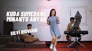 Kuda Sumedang ~ Minantu Anyar Medley || Silvi Risviani