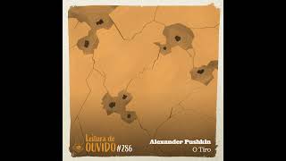 Alexander Pushkin - O Tiro (conto)