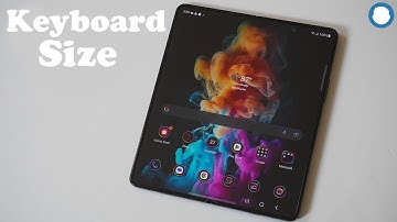 How To Change Keyboard Size On Samsung Galaxy Z Fold 6 - Bigger / Smaller