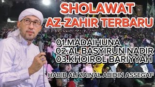 SHOLAWAT AZ-ZAHIR || MADAIHUNA - AL BASYIRUN NADIR - KHOIROL BARIYYAH || MAJLIS SHOLAWAT AZ-ZAHIR