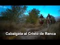 299 Cabalgata al Cristo de Renca (San Luis) - Estancias y Tradiciones