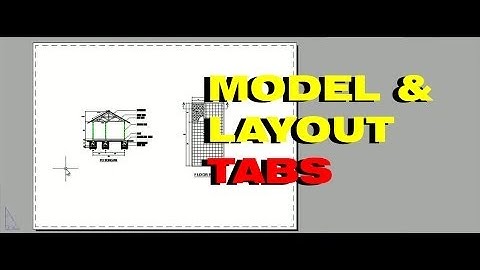 AutoCAD Tutorial Model Tab and Layout Tab