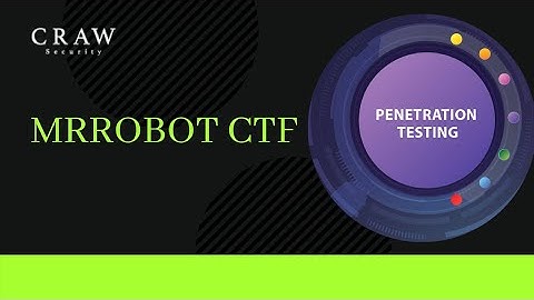 MrRobot CTF (Capture The Flag ) | Penetration Testing Training | Craw Security
