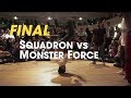 Squadron vs Monster Force [final] // stance // Massive Monkees Weekend 2018 ► udeftour.org