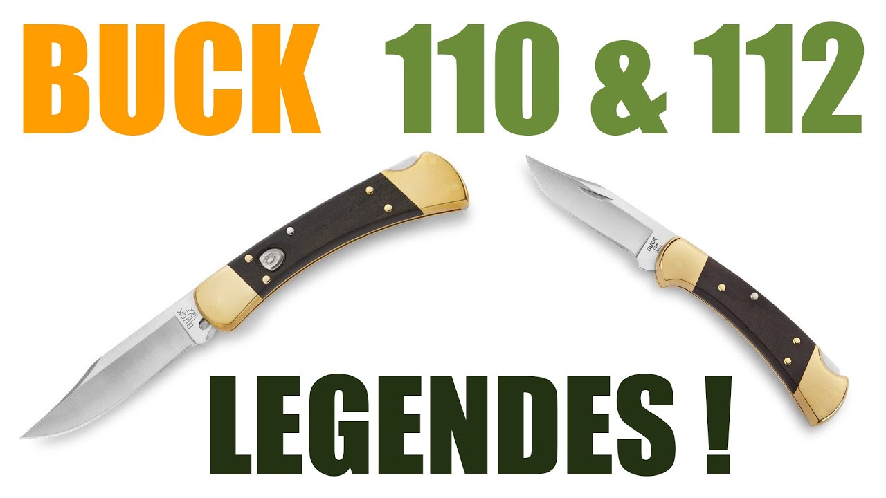 Buck 110 Hunter & 112 Ranger - Solidité et tradition - Présentation et comparatif