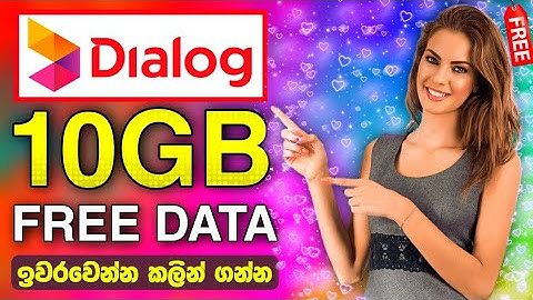 DIALOG FREE DATA 2022 | FREE DATA SINHALA | DIALOG FREE DATA 2022 NEW | 10GB FREE DATA