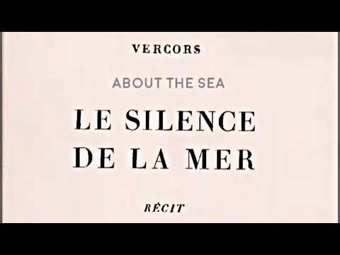 » Le Silence de la Mer (about the sea...)