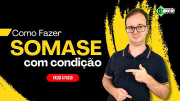 Como Fazer SomaSe com Condição no Excel