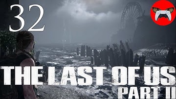 The Last of Us™ Part II ep 32 Shipwreak
